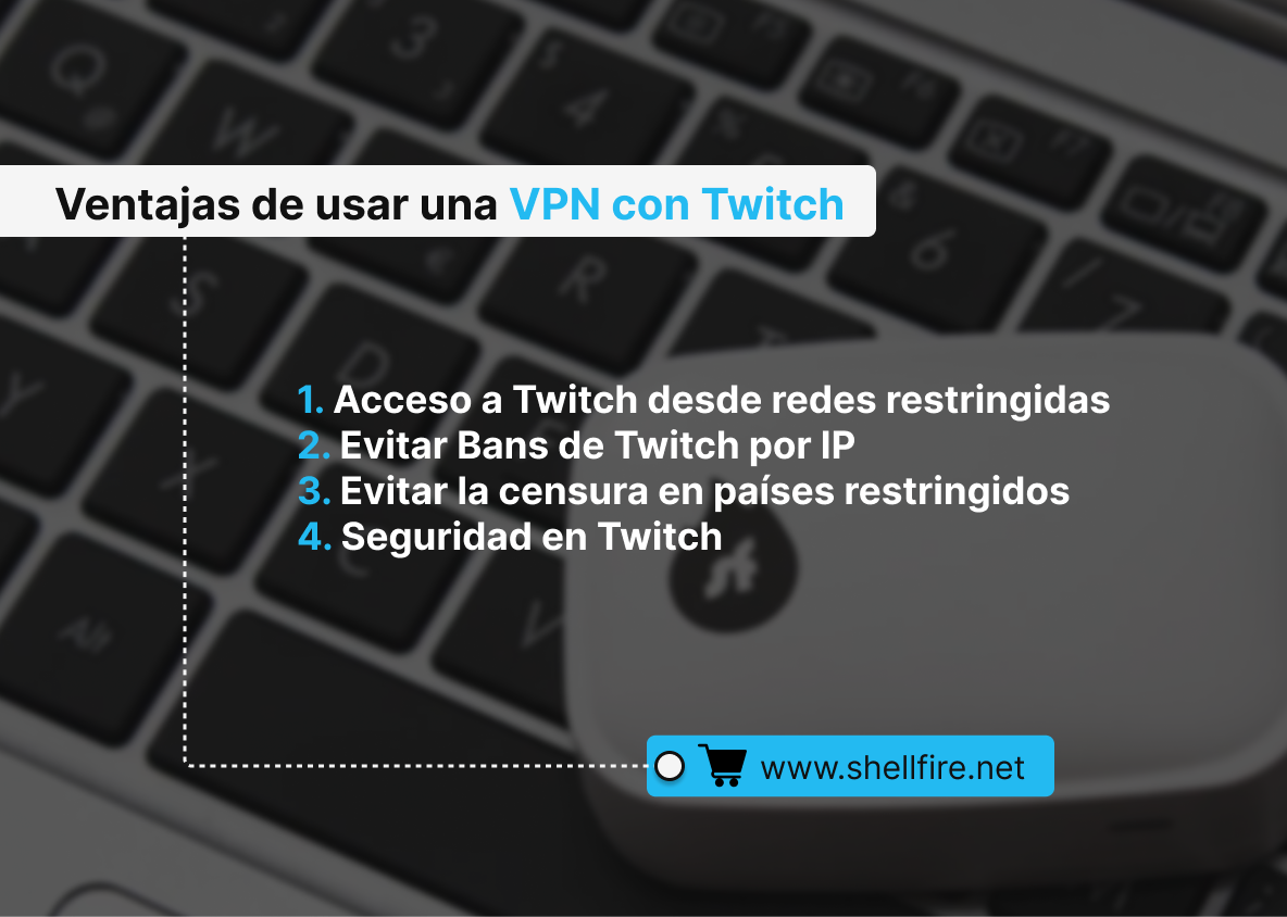 Ventajas de usar una VPN con Twitch