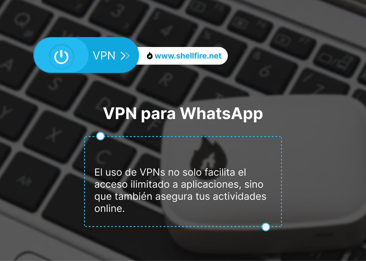 VPN para WhatsApp
