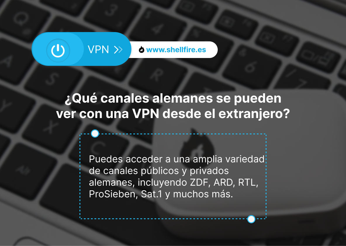 ¿Qué canales alemanes se pueden ver con una VPN desde el extranjero?